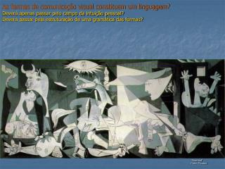 “Guernica” Pablo Picasso