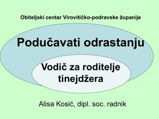 Podučavati odrastanju Vodič za roditelje tinejdžera