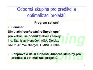 Odborná skupina pro predikci a optimalizaci projektů