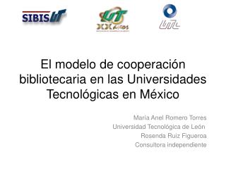 El modelo de cooperación bibliotecaria en las Universidades Tecnológicas en México