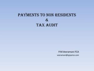 PAYMENTS TO NON RESIDENTS &amp; TAX AUDIT