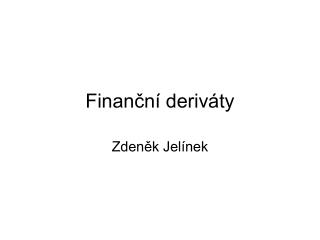 Finanční deriváty