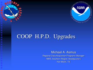 COOP H.P.D. Upgrades