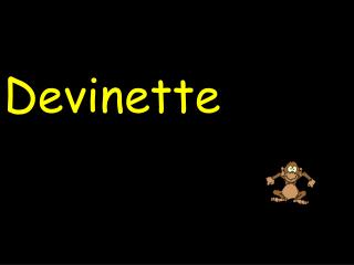 Devinette