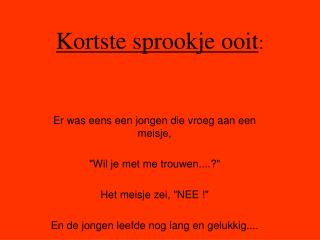 Kortste sprookje ooit :