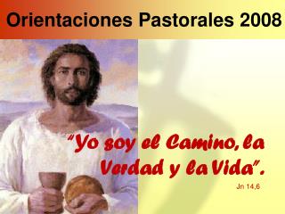 Orientaciones Pastorales 2008