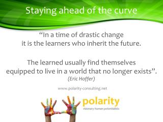 Staying ahead of the curve