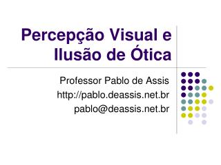 Percepção Visual e Ilusão de Ótica