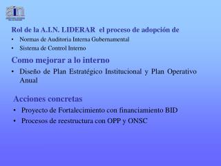 Rol de la A.I.N. LIDERAR el proceso de adopción de Normas de Auditoria Interna Gubernamental