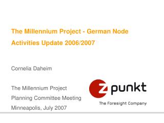 The Millennium Project - German Node Activities Update 2006/2007