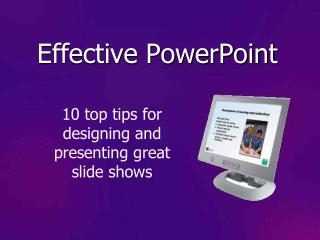 Effective PowerPoint