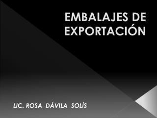 EMBALAJES DE EXPORTACIÓN