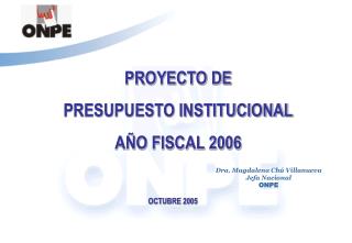 PROYECTO DE PRESUPUESTO INSTITUCIONAL AÑO FISCAL 2006