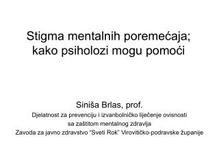 Stigma mentalnih poremećaja; kako psiholozi mogu pomoći