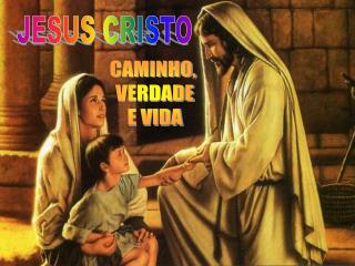 JESUS CRISTO
