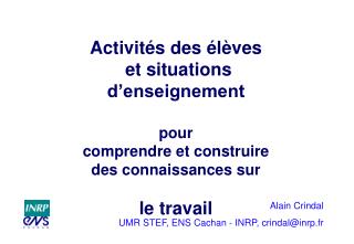Alain Crindal UMR STEF, ENS Cachan - INRP, crindal@inrp.fr