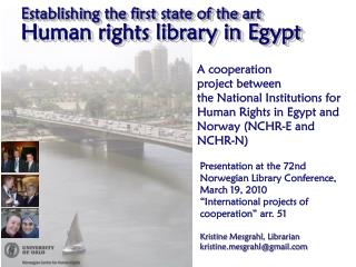 Establishing the first state of the art Human rights library in Egypt