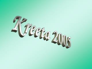 Kreeta 2005