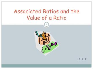 Associated Ratios and the Value of a Ratio