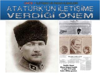 Atatürk, Milli Mücadele Yıllarında kamuoyu oluşturmak için neye önem vermiştir ?