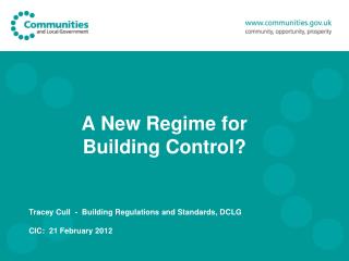 A New Regime for Building Control?