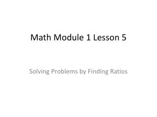 Math Module 1 Lesson 5