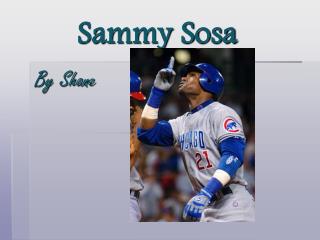 Sammy Sosa