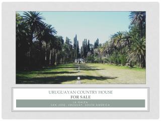 Uruguayan Country House for Sale
