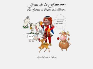 Jean de la Fontaine La Génisse, la Chèvre, et la Brebis..