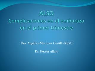 ALSO Complicaciones en el embarazo en el primer trimestre