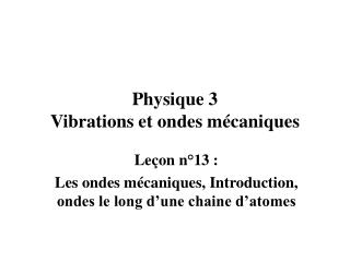 Physique 3 Vibrations et ondes mécaniques