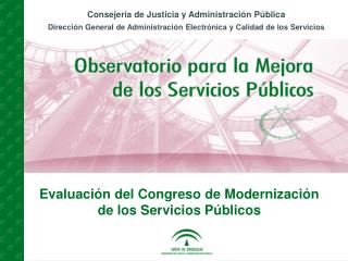 Evaluación del Congreso de Modernización de los Servicios Públicos