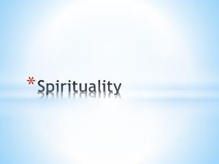 Spirituality