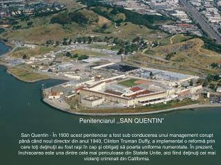 Penitenciarul ,,SAN QUENTIN”