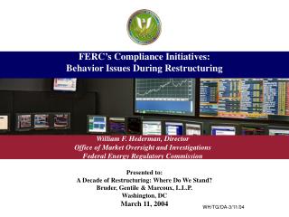 FERC’s Compliance Initiatives: Behavior Issues During Restructuring