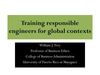 Training responsible engineers for global contexts