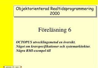 Objektorienterad Realtidsprogrammering 2000