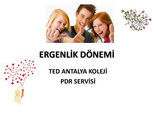 ERGENLİK DÖNEMİ