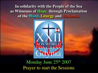 In solidarity with the People of the Sea as Witnesses of Hope, through Proclamation