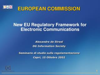 New EU Regulatory Framework for Electronic Communications