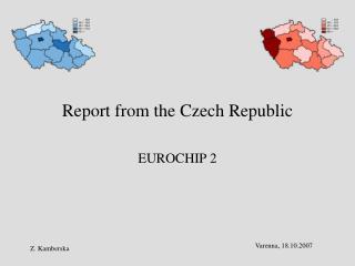 Report from the Czech Republic EUROCHIP 2