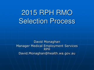 2015 RPH RMO Selection Process