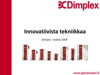 Innovatiivista tekniikkaa