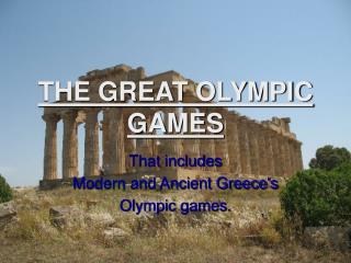 THE GREAT OLYMPIC GAMES