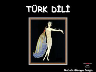 TÜRK DİLİ