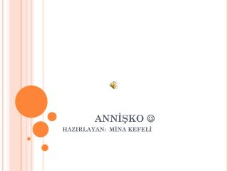 ANNİŞKO 