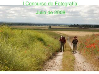 I Concurso de Fotografía. Julio de 2008