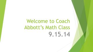 Welcome to Coach Abbott’s Math Class