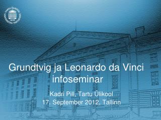 Grundtvig ja Leonardo da Vinci infoseminar