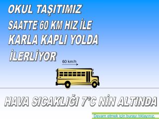 OKUL TAŞITIMIZ